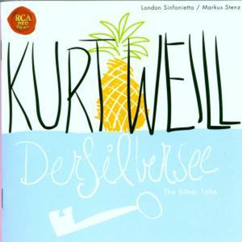 Der Silbersee, Kurt Weill